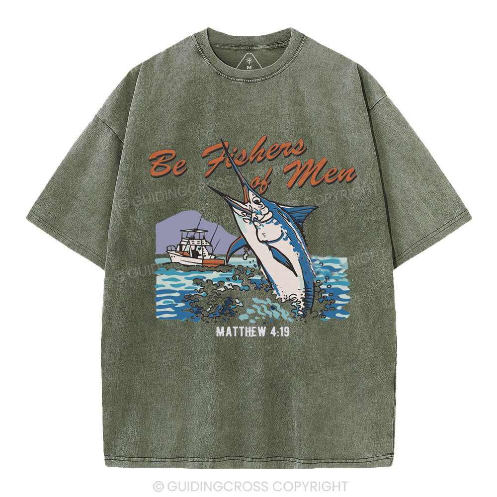 Be Fishers Of Men Christian Washed T-Shirt