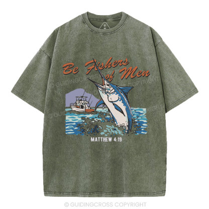 Be Fishers Of Men Christian Washed T-Shirt