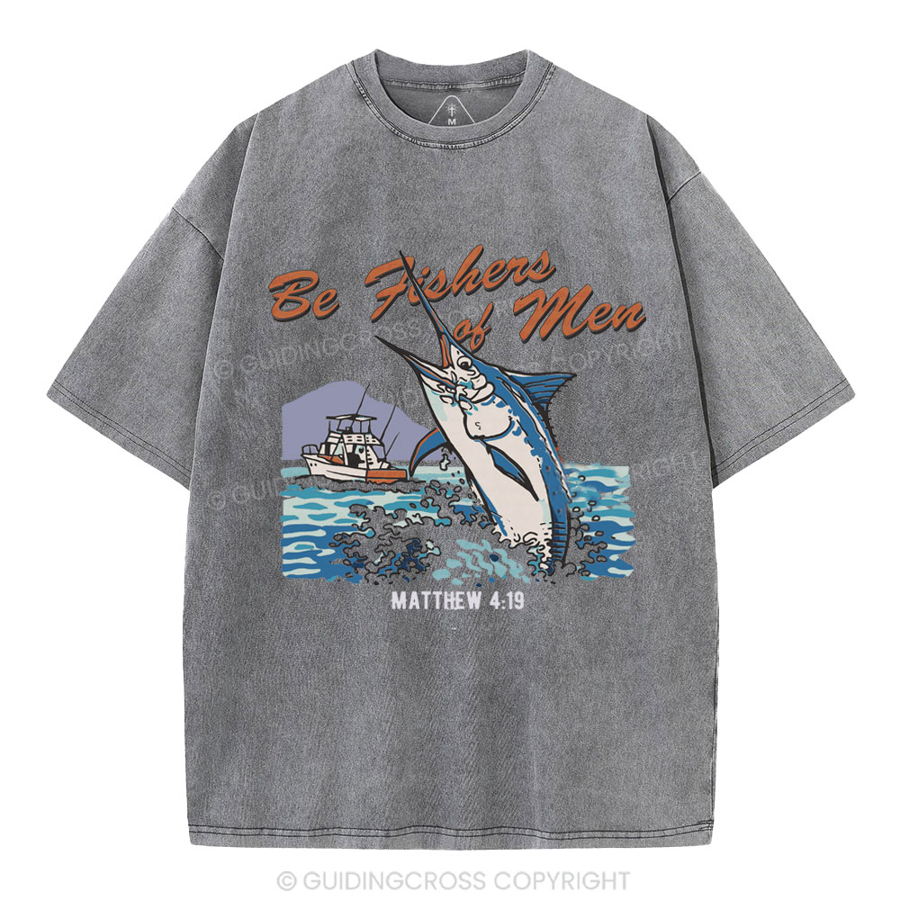 Be Fishers Of Men Christian Washed T-Shirt