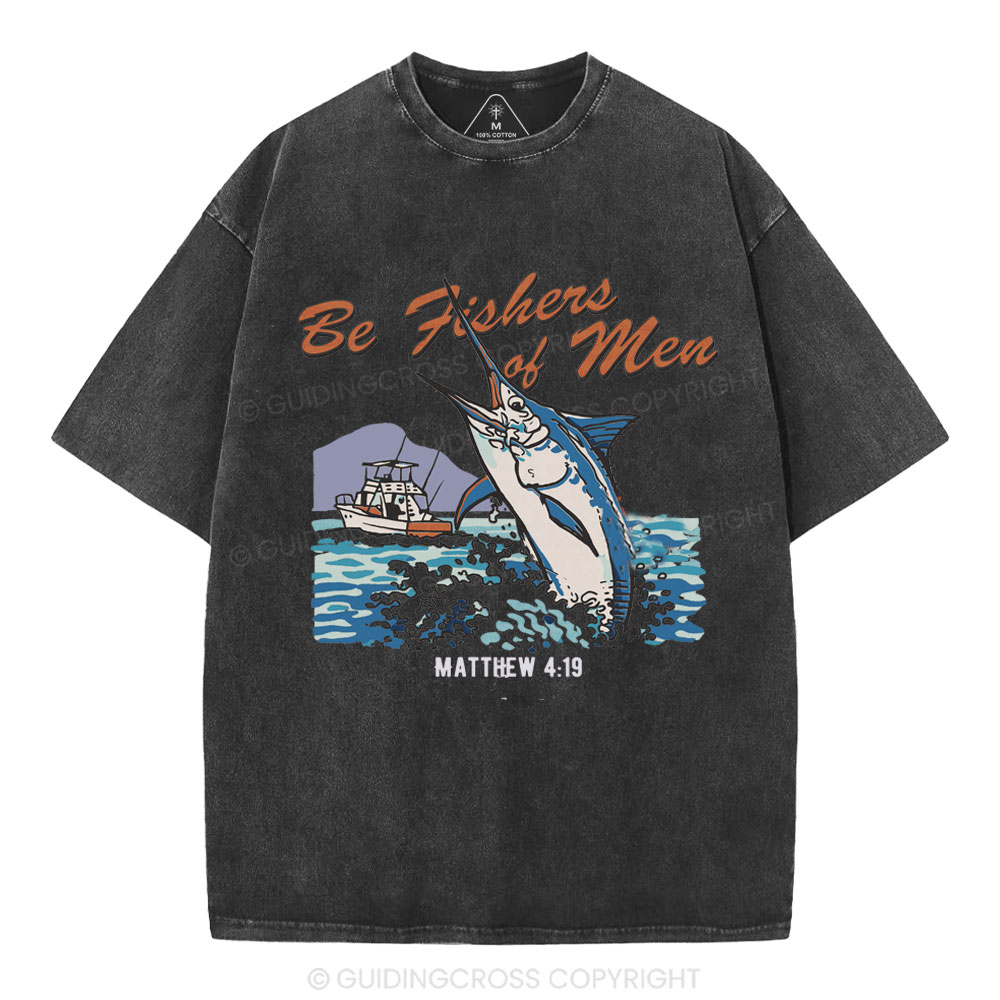 Be Fishers Of Men Christian Washed T-Shirt