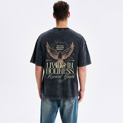 Be Holy Because I Am Holy Christian Washed T-Shirt