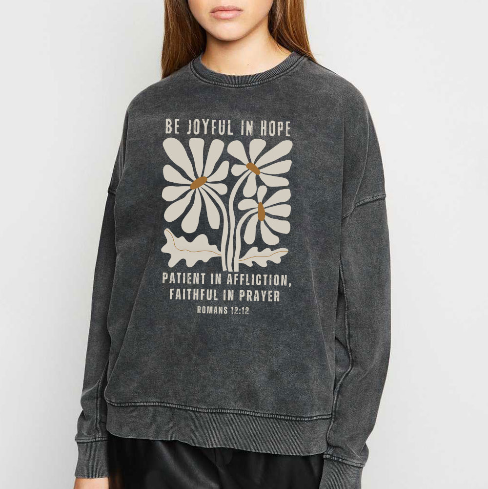 Be Joyful In Hope Christian Washed Sweatshirt