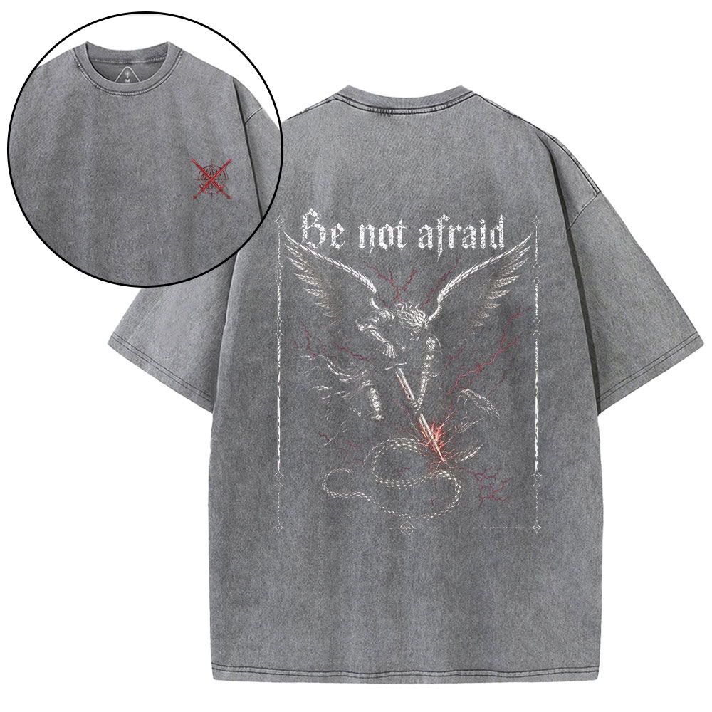 Be Not Afraid Christian Washed T-Shirt