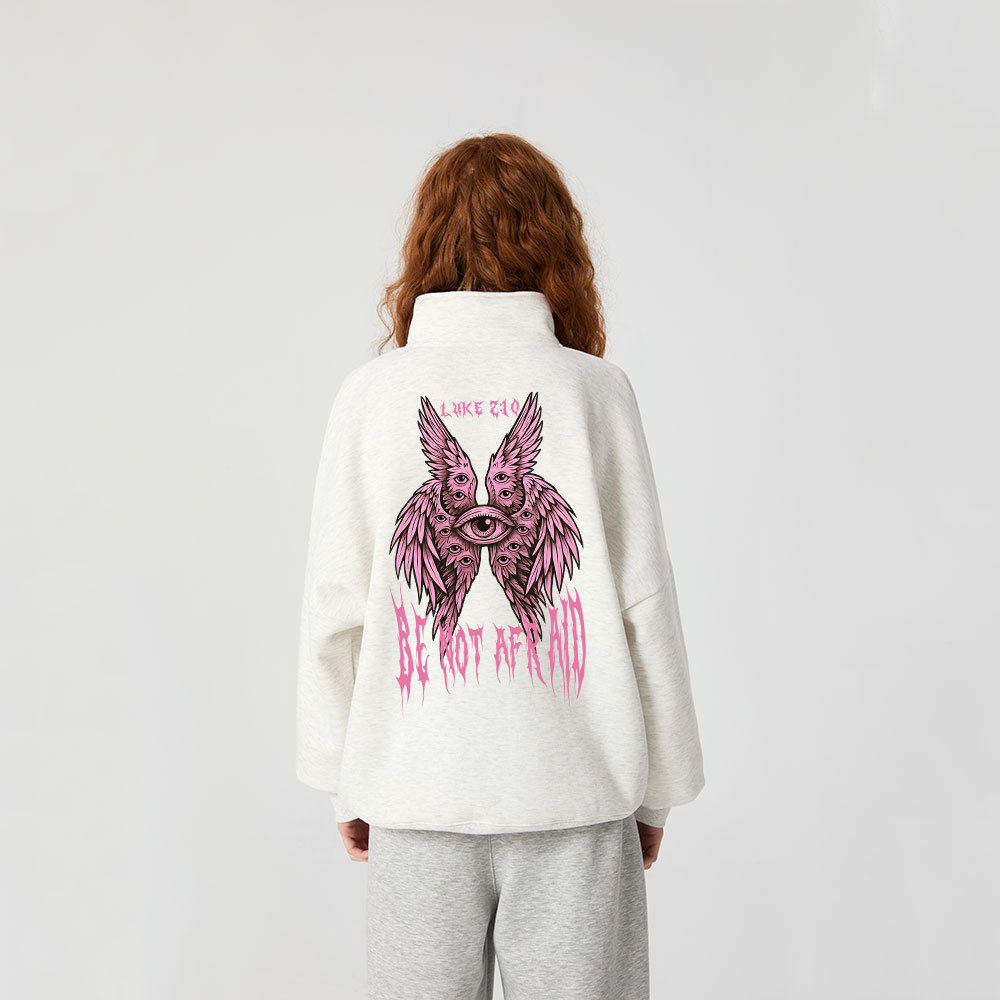 Be Not Afraid Christian Half Zip Fleece Sweatshirt