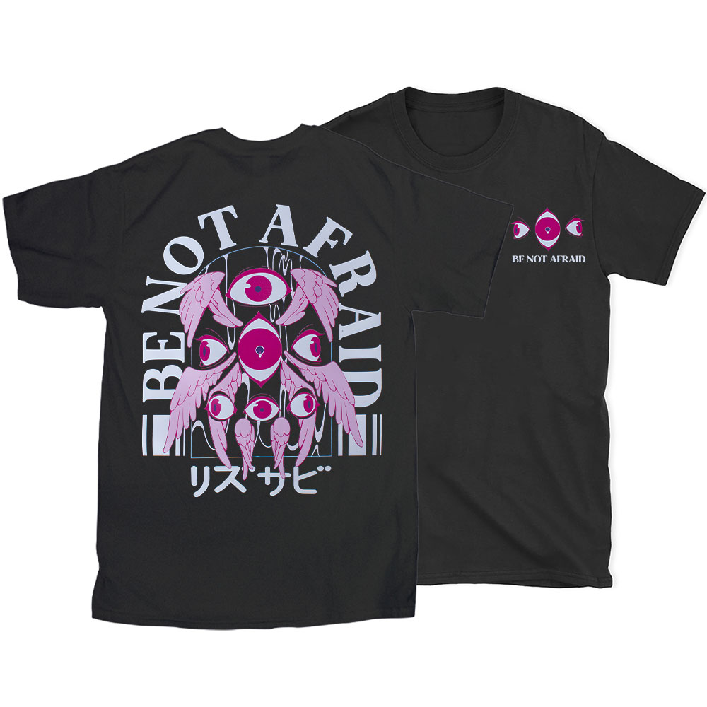 Be Not Afraid Christian T-Shirt