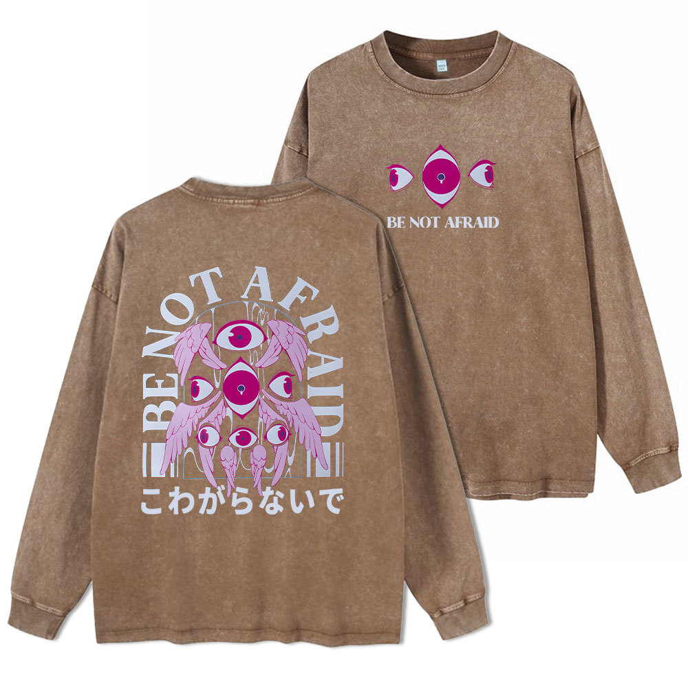 Be Not Afraid Christian Washed Long Sleeve T-Shirt