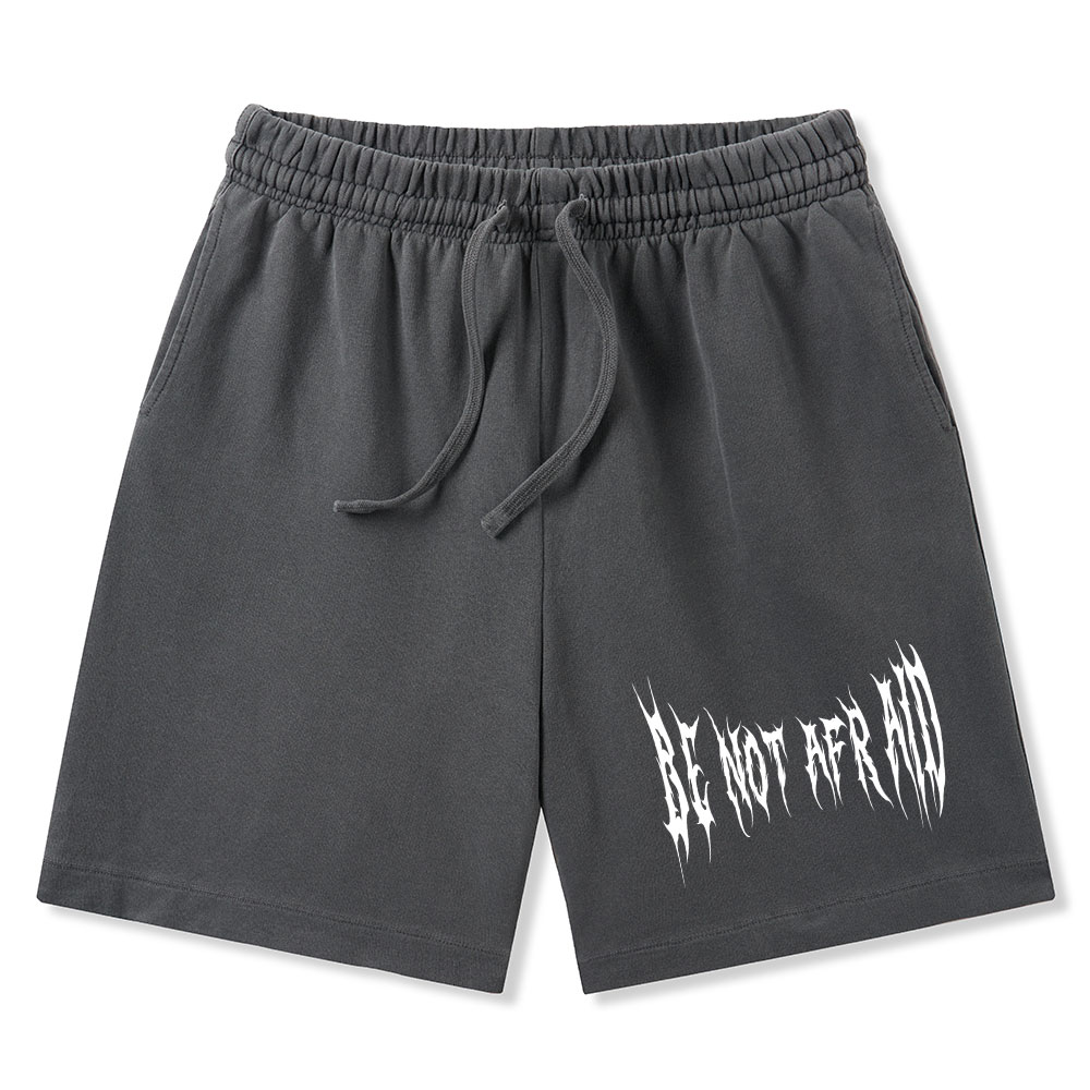 Be Not Afraid Christian Washed Shorts