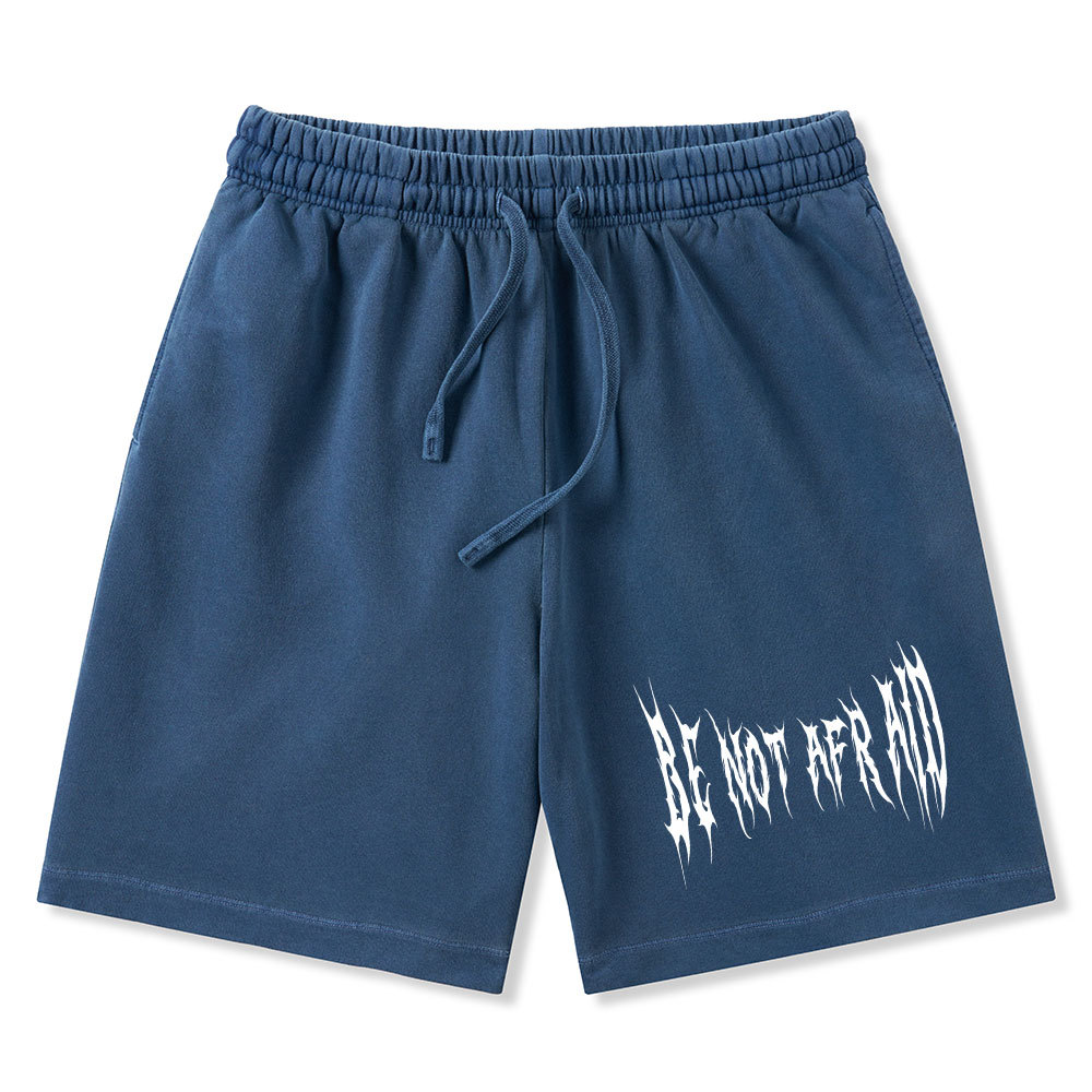 Be Not Afraid Christian Washed Shorts
