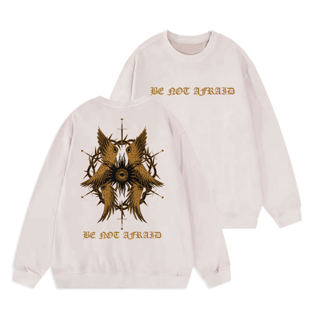 Be Not Afraid Christian Washed Sweatshirt