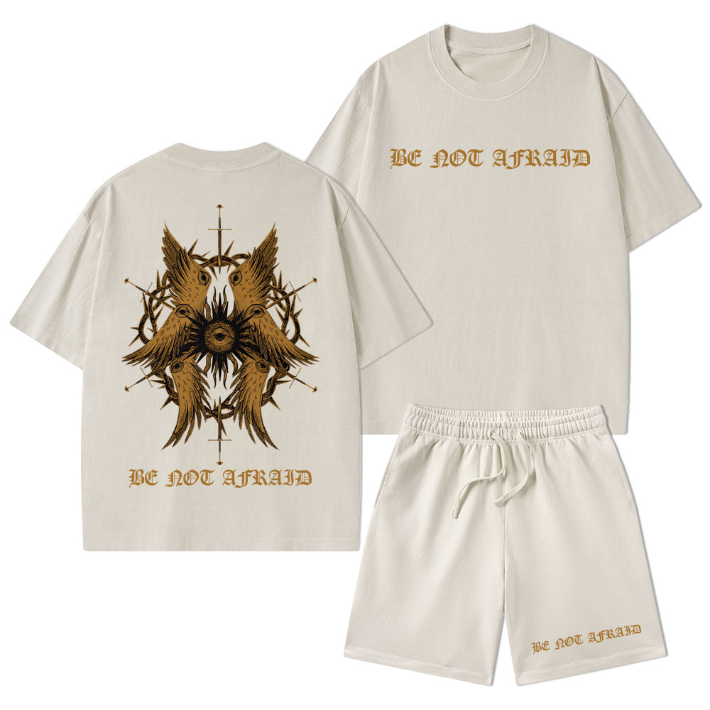 Be Not Afraid Christian Washed T-Shirt & Shorts