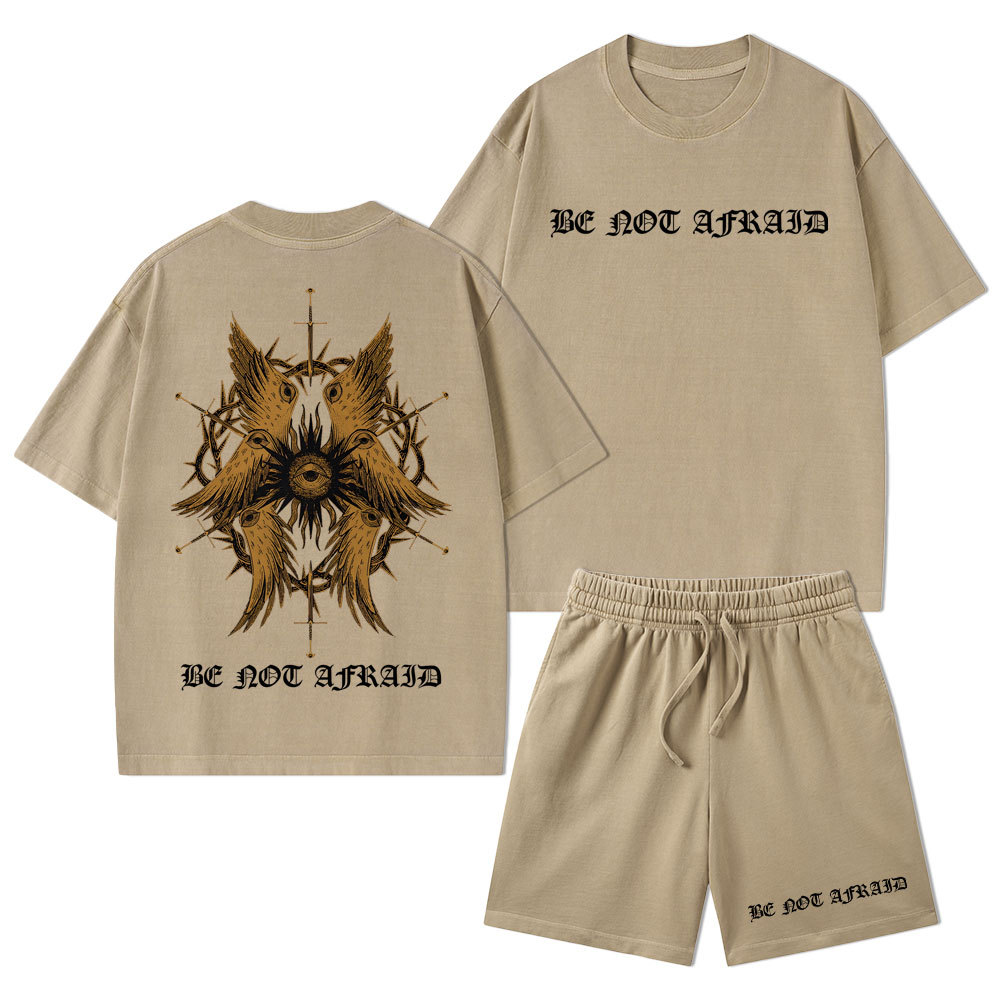 Be Not Afraid Christian Washed T-Shirt & Shorts