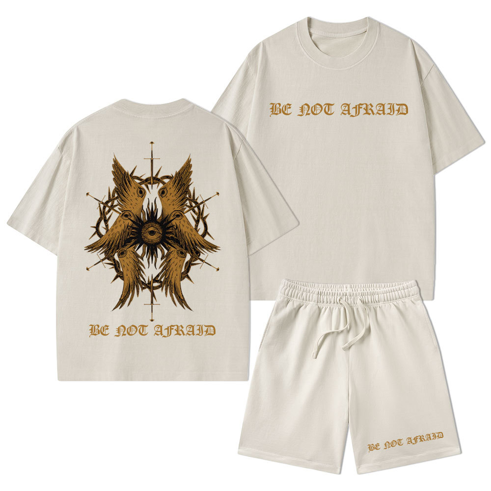 Be Not Afraid Christian Washed T-Shirt & Shorts