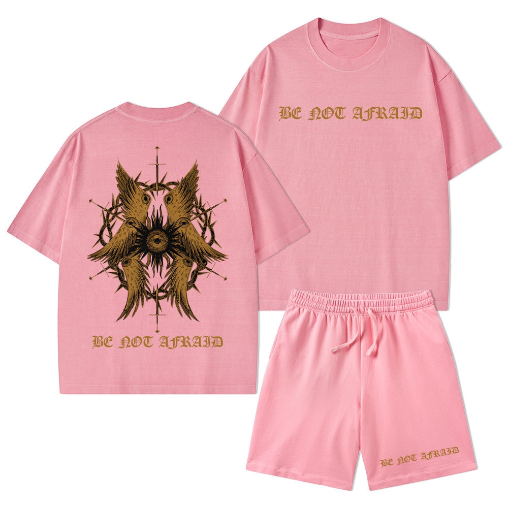 Be Not Afraid Christian Washed T-Shirt & Shorts