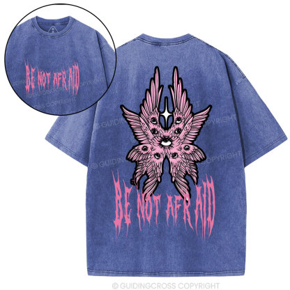 Be Not Afraid Christian Washed T-Shirt