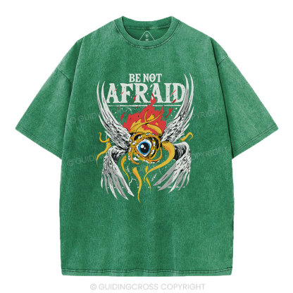Be Not Afraid Christian Washed T-Shirt