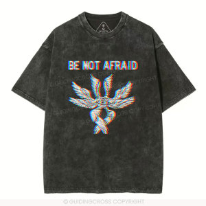 Image of Be Not Afraid Christian Washed T-Shirt