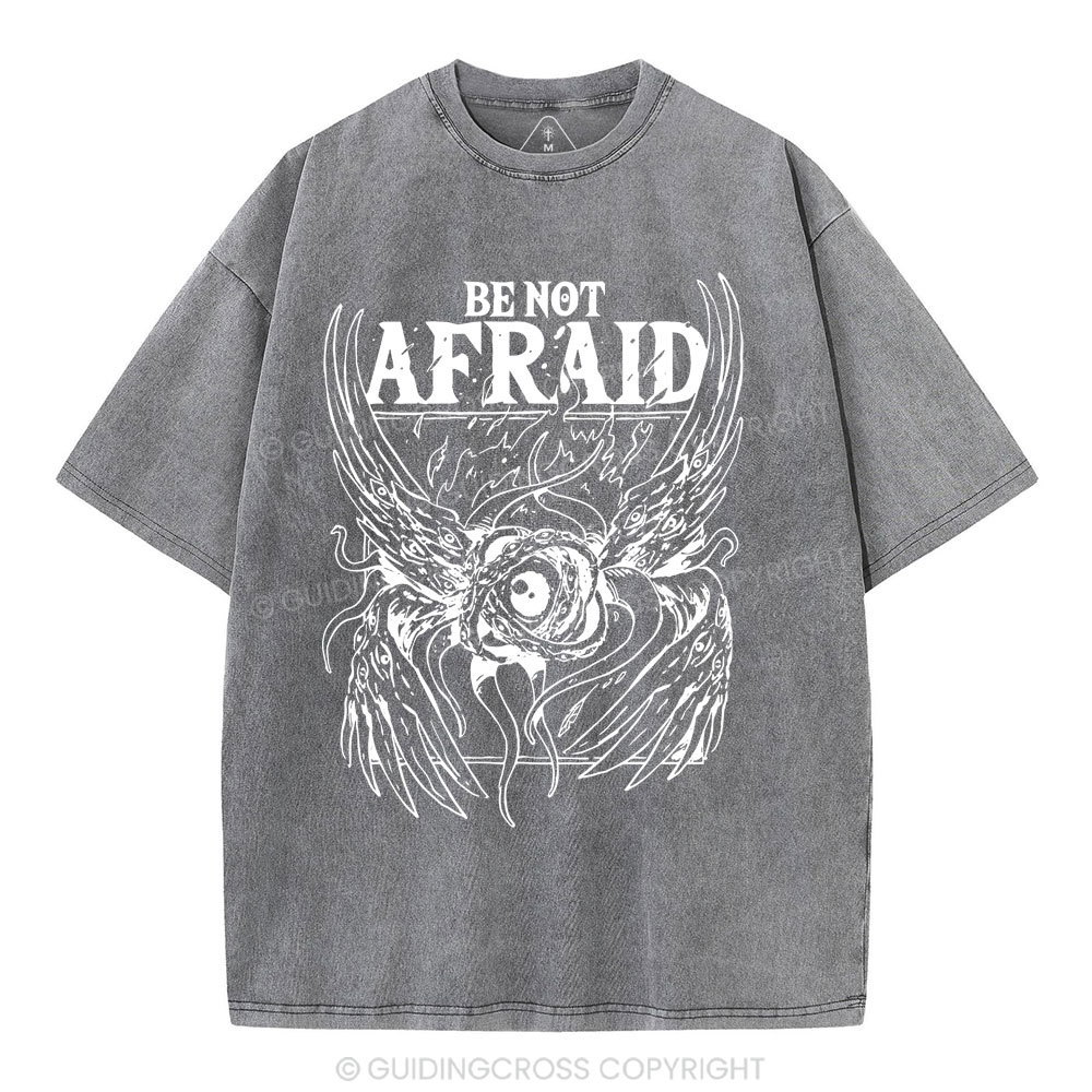 Be Not Afraid Christian Washed T-Shirt