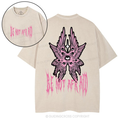 Be Not Afraid Christian Washed T-Shirt
