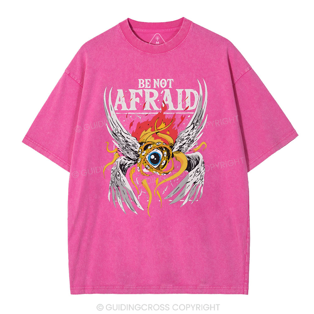 Be Not Afraid Christian Washed T-Shirt