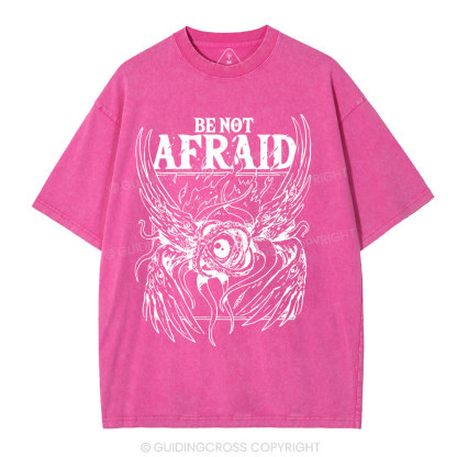 Be Not Afraid Christian Washed T-Shirt