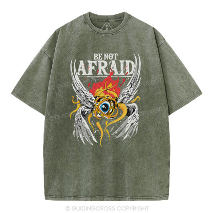 Be Not Afraid Christian Washed T-Shirt