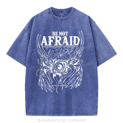 Be Not Afraid Christian Washed T-Shirt