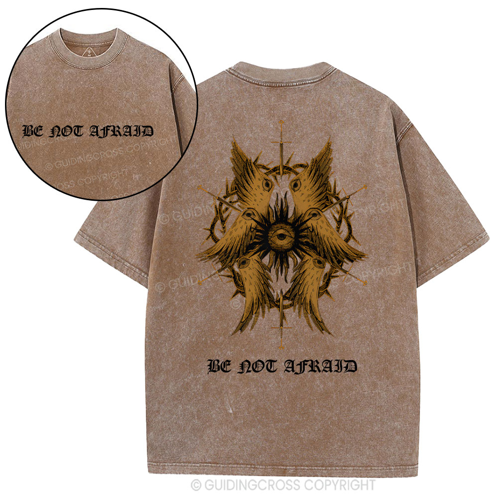 Be Not Afraid Christian Washed T-Shirt