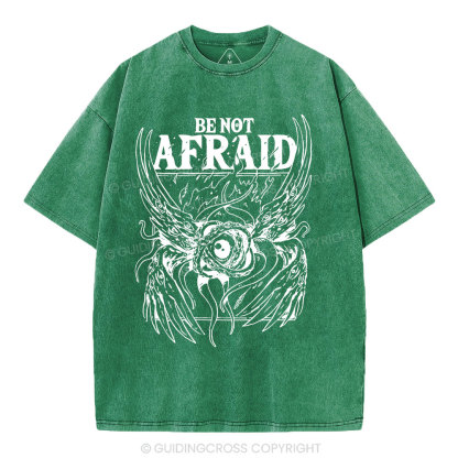Be Not Afraid Christian Washed T-Shirt