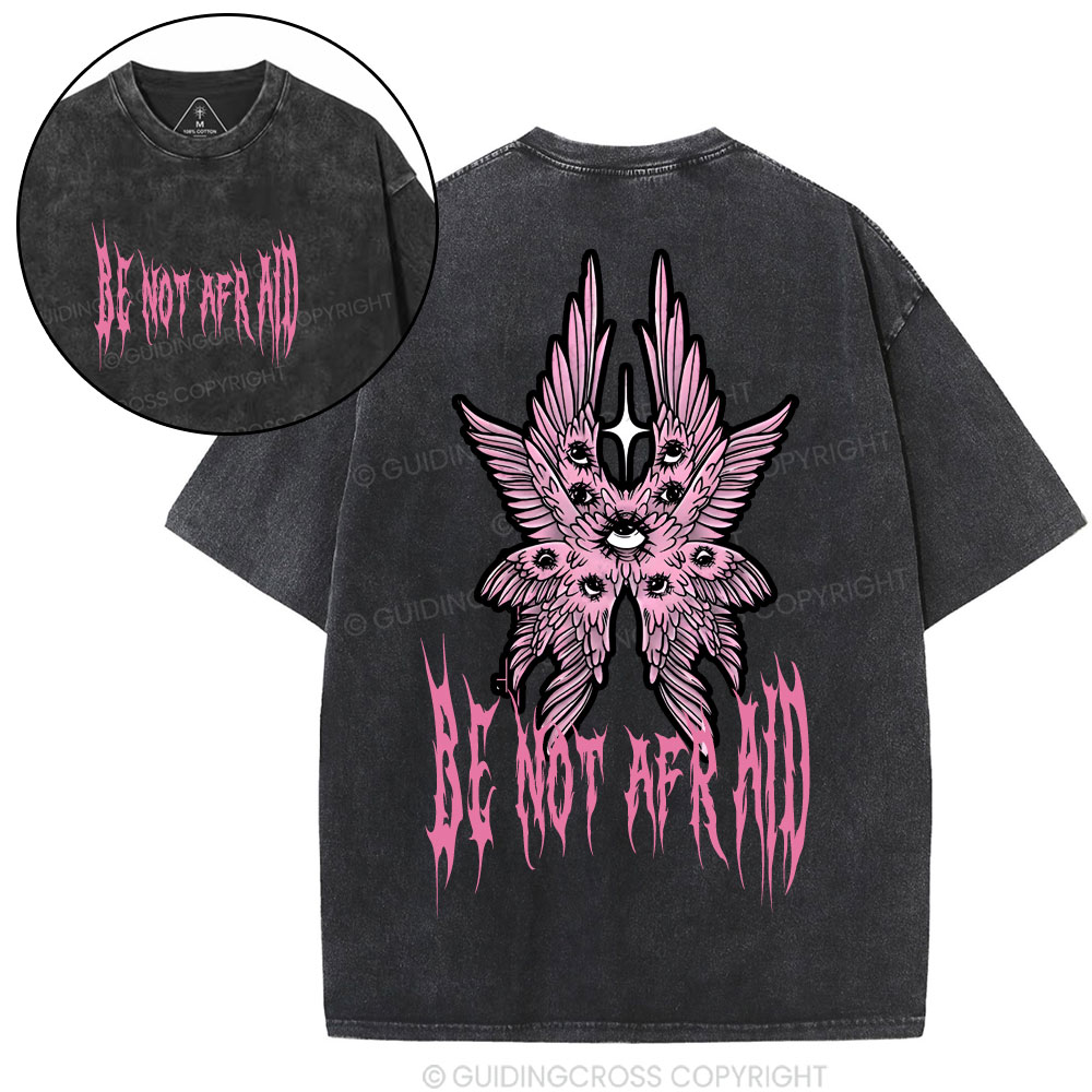 Be Not Afraid Christian Washed T-Shirt
