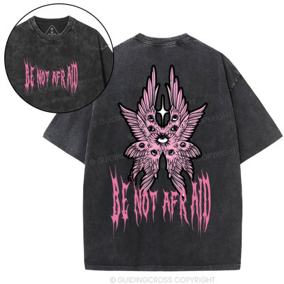 Be Not Afraid Christian Washed T-Shirt