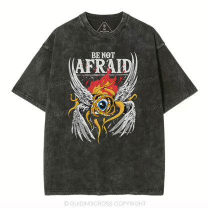 Be Not Afraid Christian Washed T-Shirt