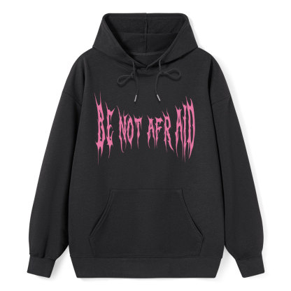 Be Not Afraid Classic Christian Hoodie