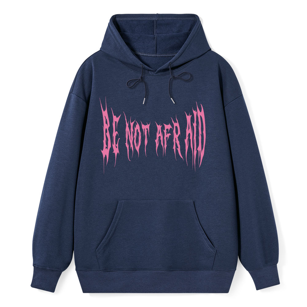 Be Not Afraid Classic Christian Hoodie