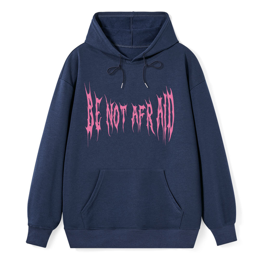 Be Not Afraid Classic Christian Hoodie