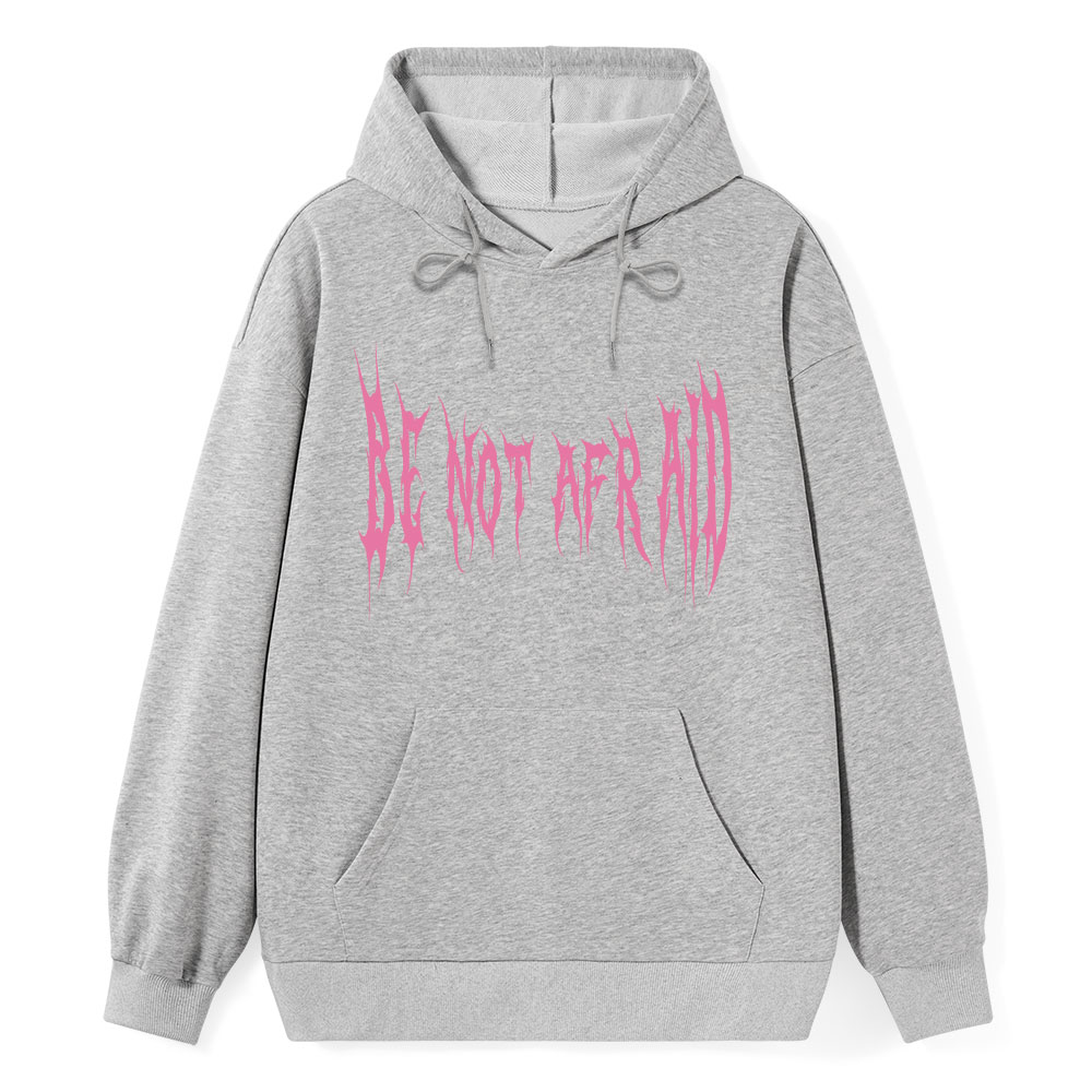 Be Not Afraid Classic Christian Hoodie