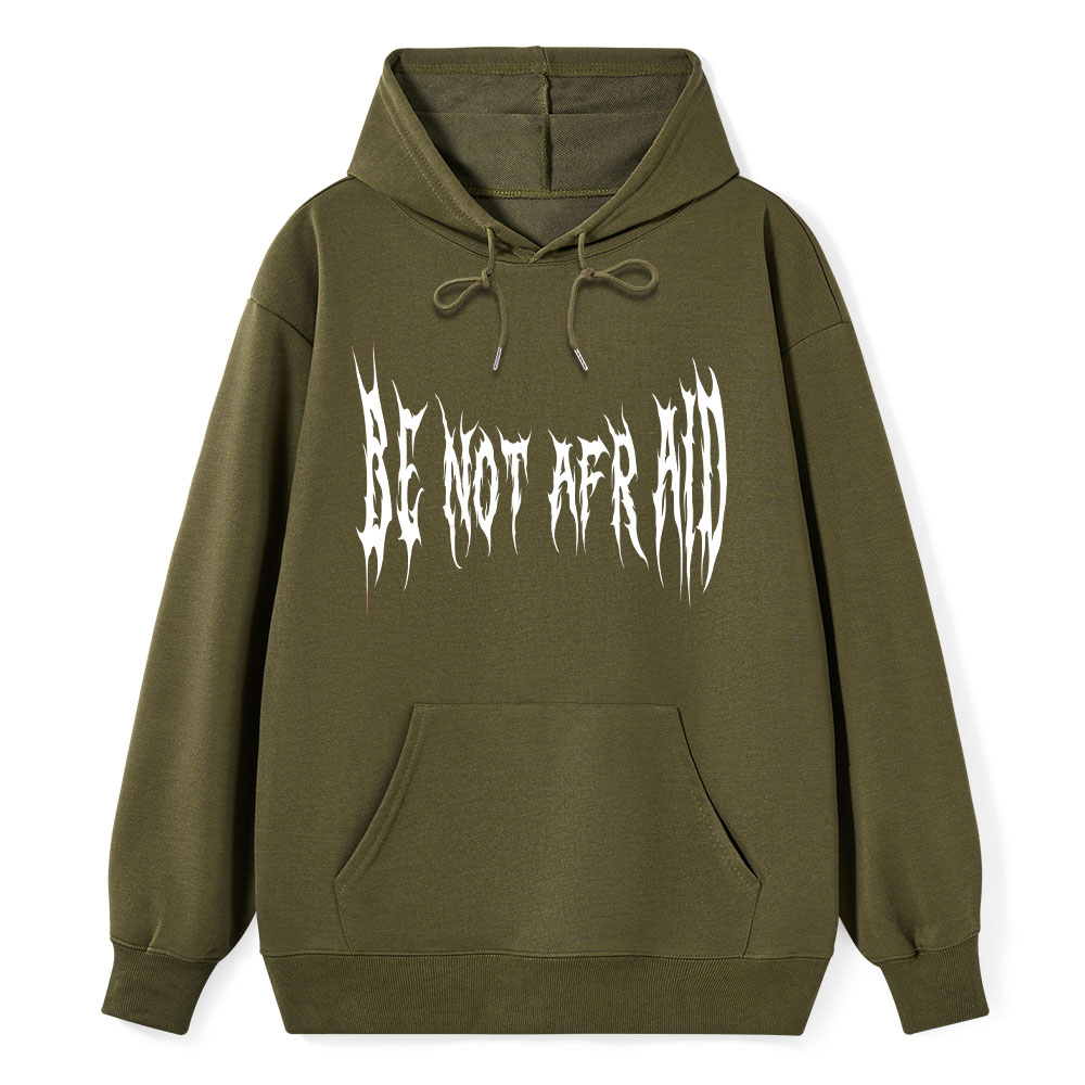 Be Not Afraid Classic Christian Hoodie