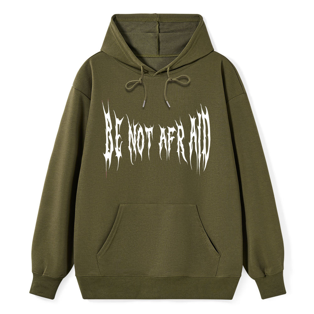 Be Not Afraid Classic Christian Hoodie