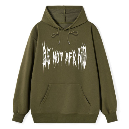 Be Not Afraid Classic Christian Hoodie