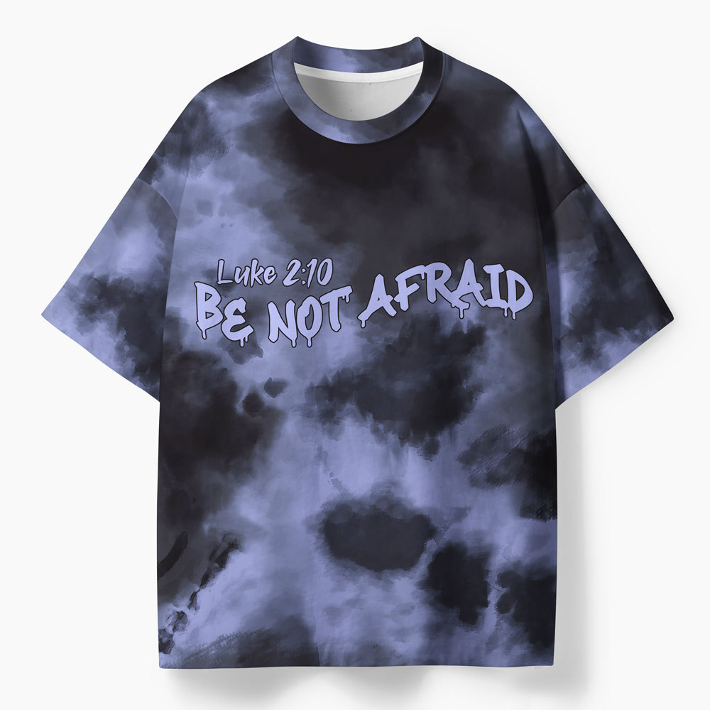 Be Not Afraid Oversized Christian T-Shirt