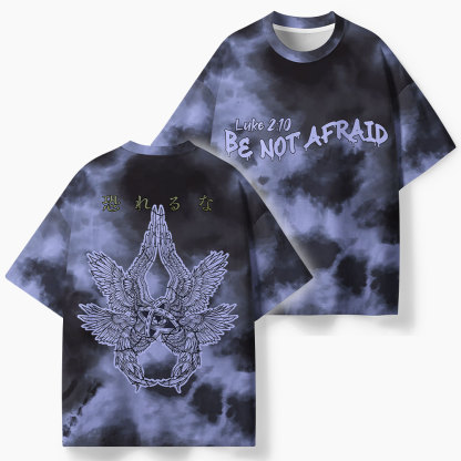 Be Not Afraid Oversized Christian T-Shirt
