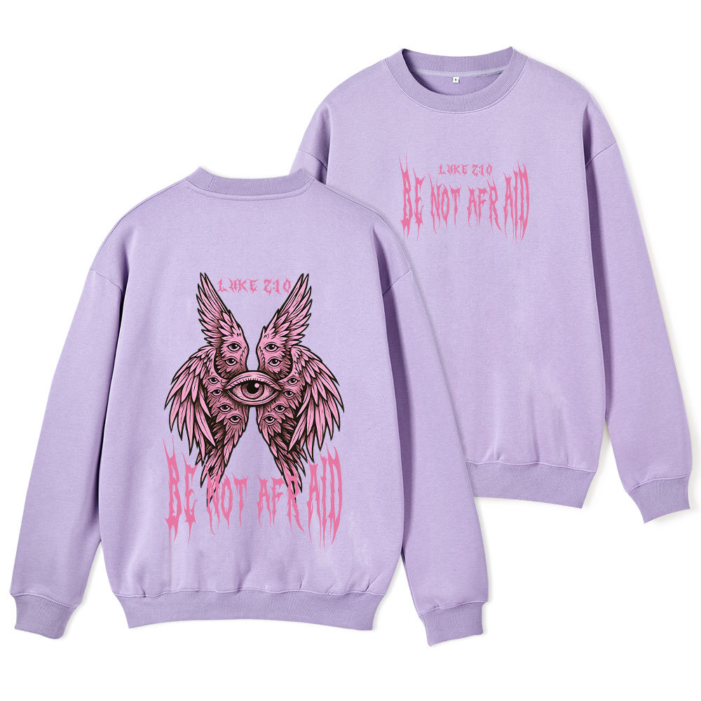 Be Not Afraid Seraphim Christian Fleece Sweatshirt 