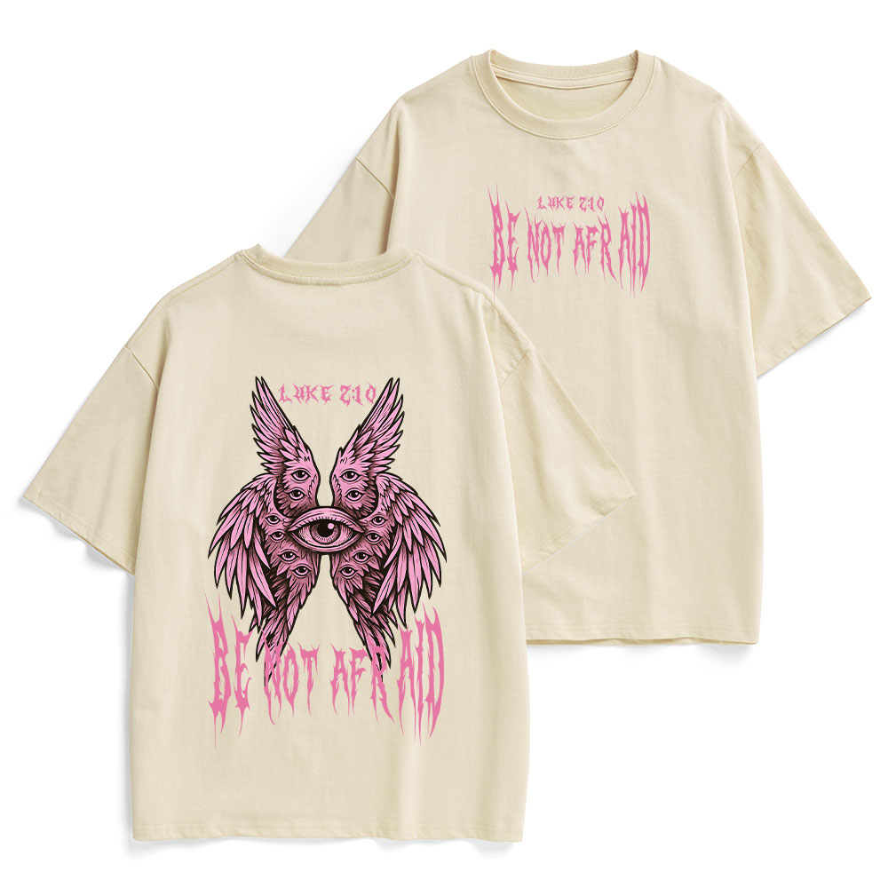 Be Not Afraid Seraphim Christian Heavy Cotton T-Shirt