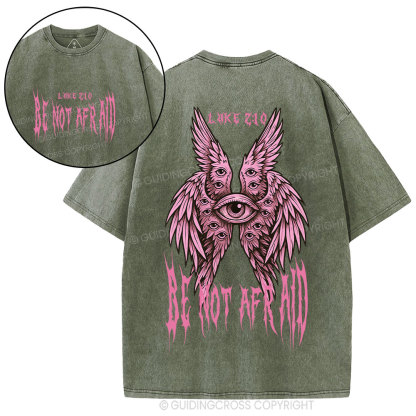 Be Not Afraid Seraphim Christian Washed T-Shirt