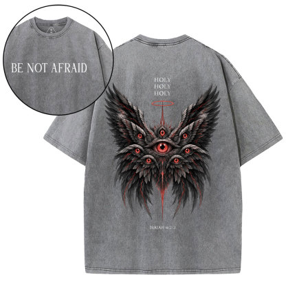 Be Not Afraid Seraphim Christian Washed T-Shirt