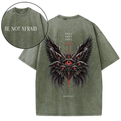 Be Not Afraid Seraphim Christian Washed T-Shirt