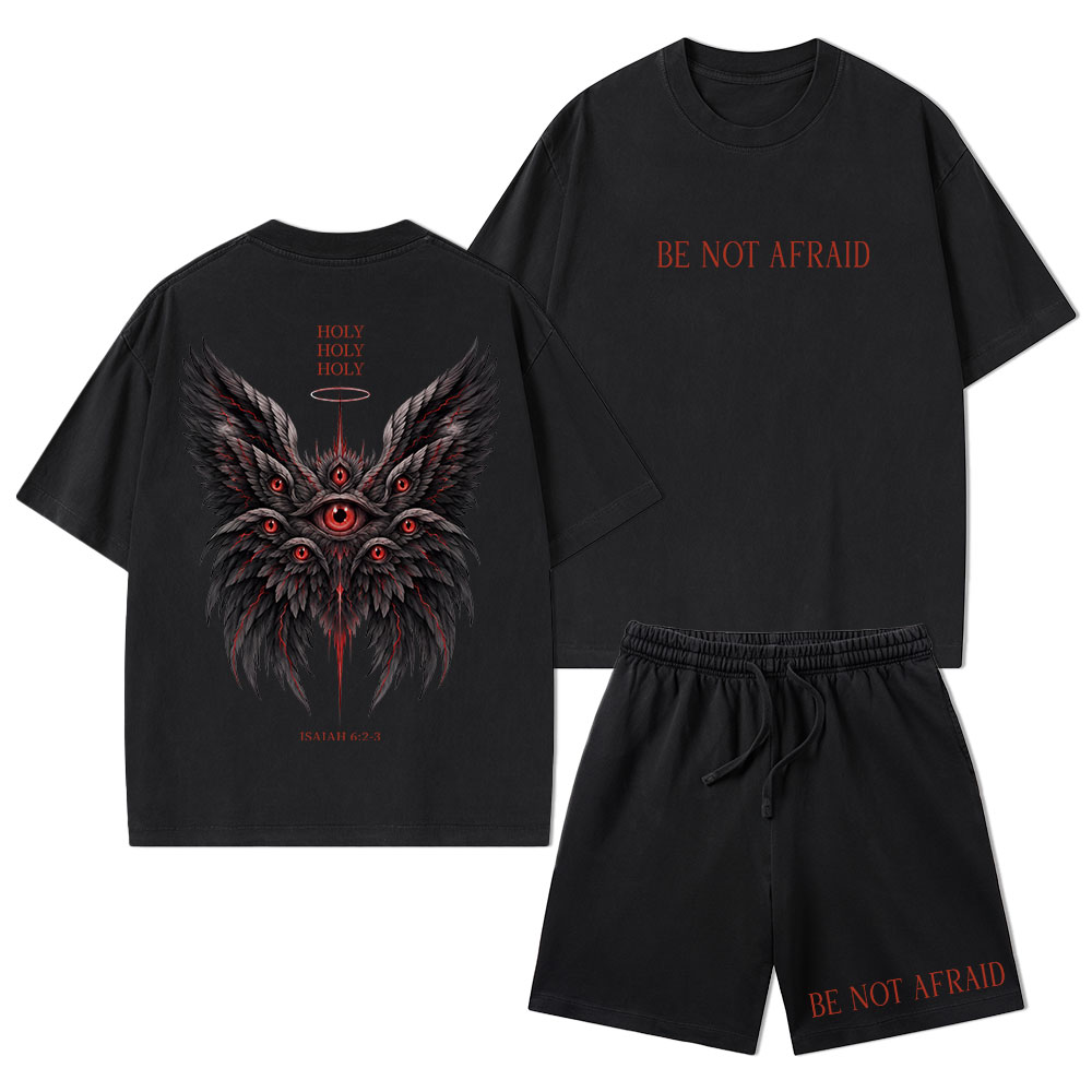 Be Not Afraid Seraphim Christian Washed T-Shirt & Shorts 