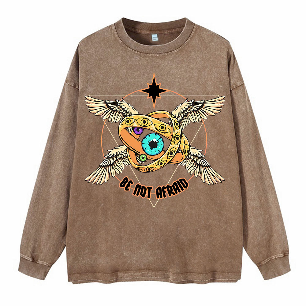 Be Not Afraid Washed Long Sleeve T-Shirt