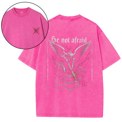 Be Not Afraid Christian Washed T-Shirt