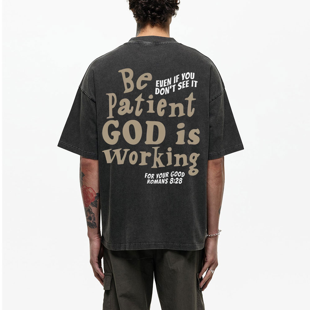 Be Patient Christian Washed T-Shirt