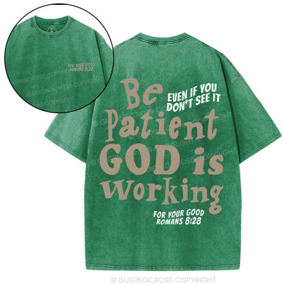 Be Patient Christian Washed T-Shirt